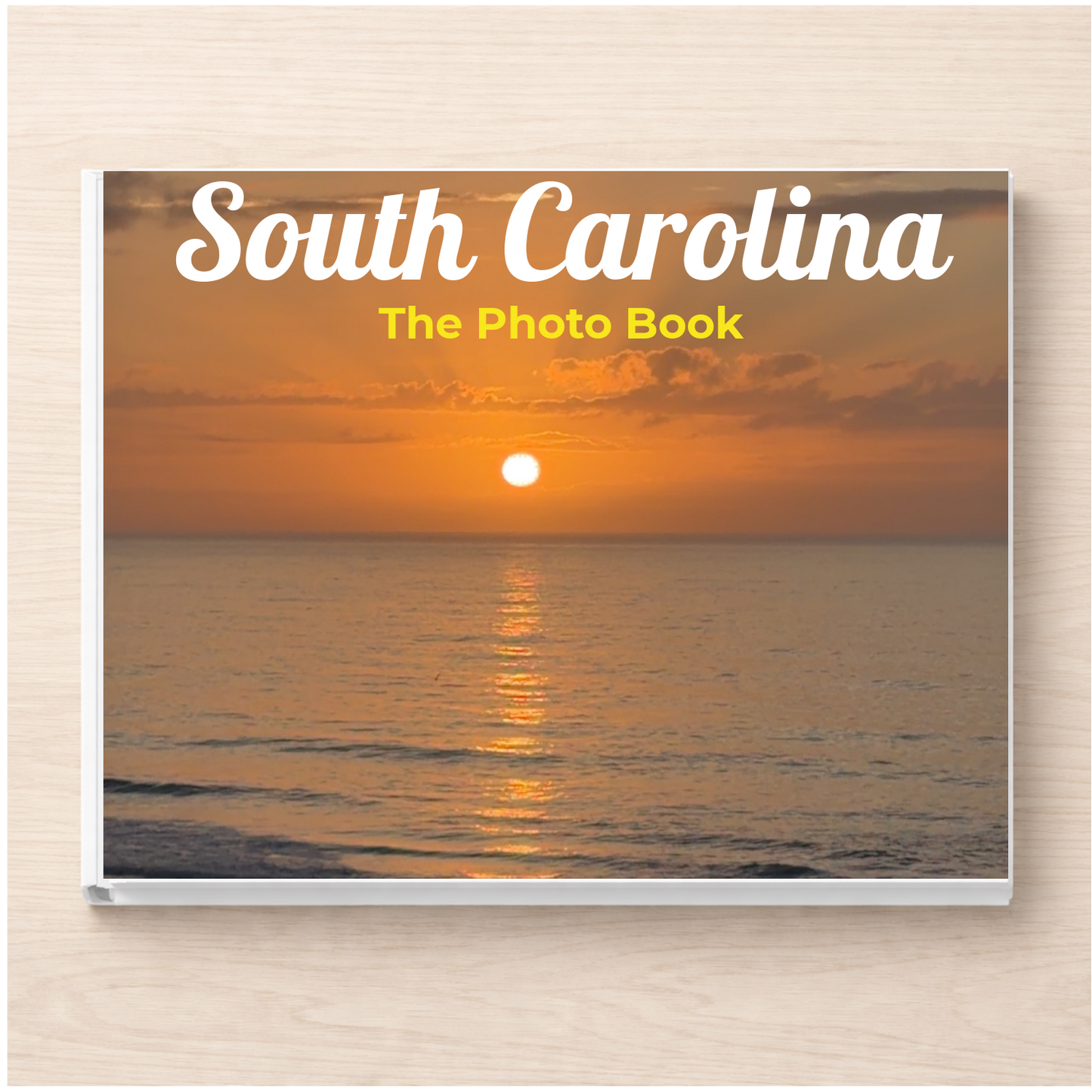 South Carolina: The Photo Book