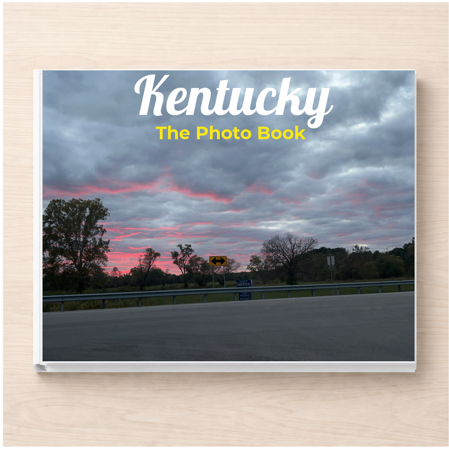 Kentucky: The Photo Book