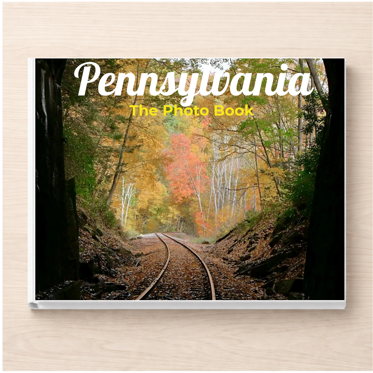 Pennsylvania: The Photo Book