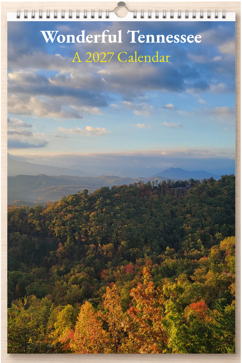 Wonderful Tennessee: A 2027 Calendar