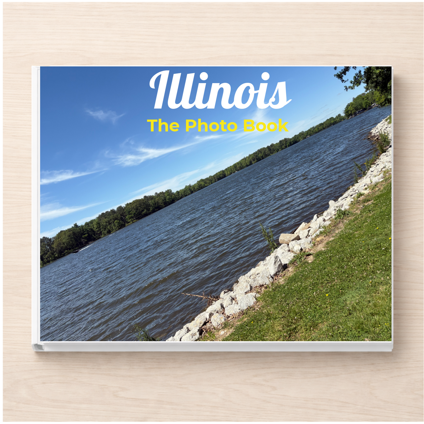 Illinois: The Photo Book