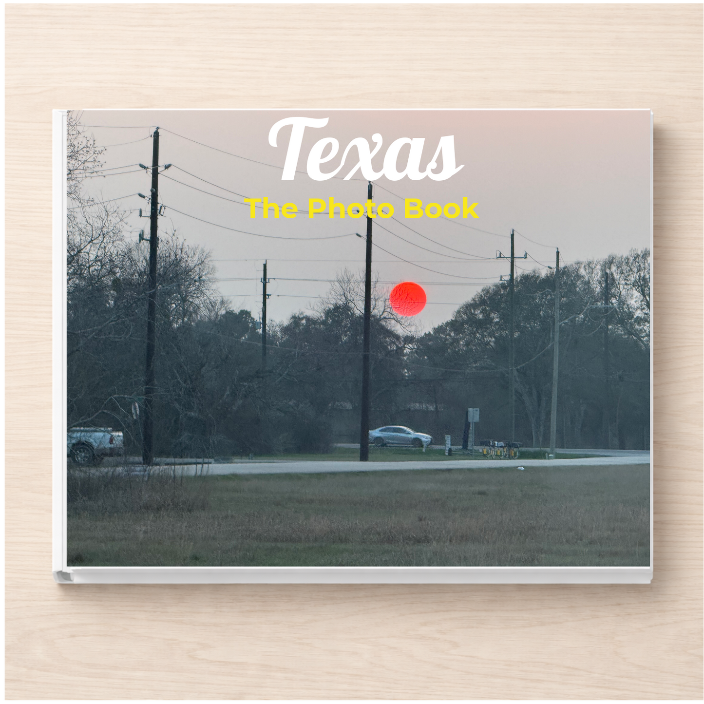 Texas: The Photo Book