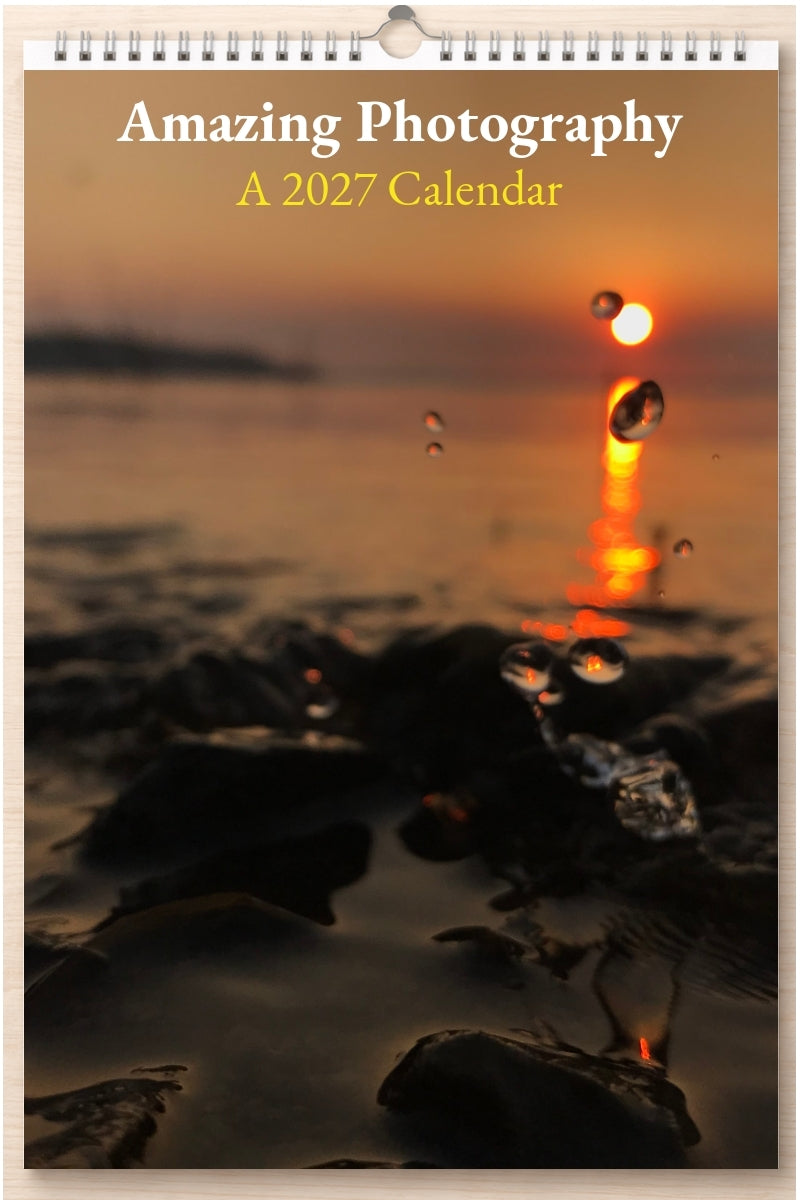 Amazing Photography: A 2027 Calendar