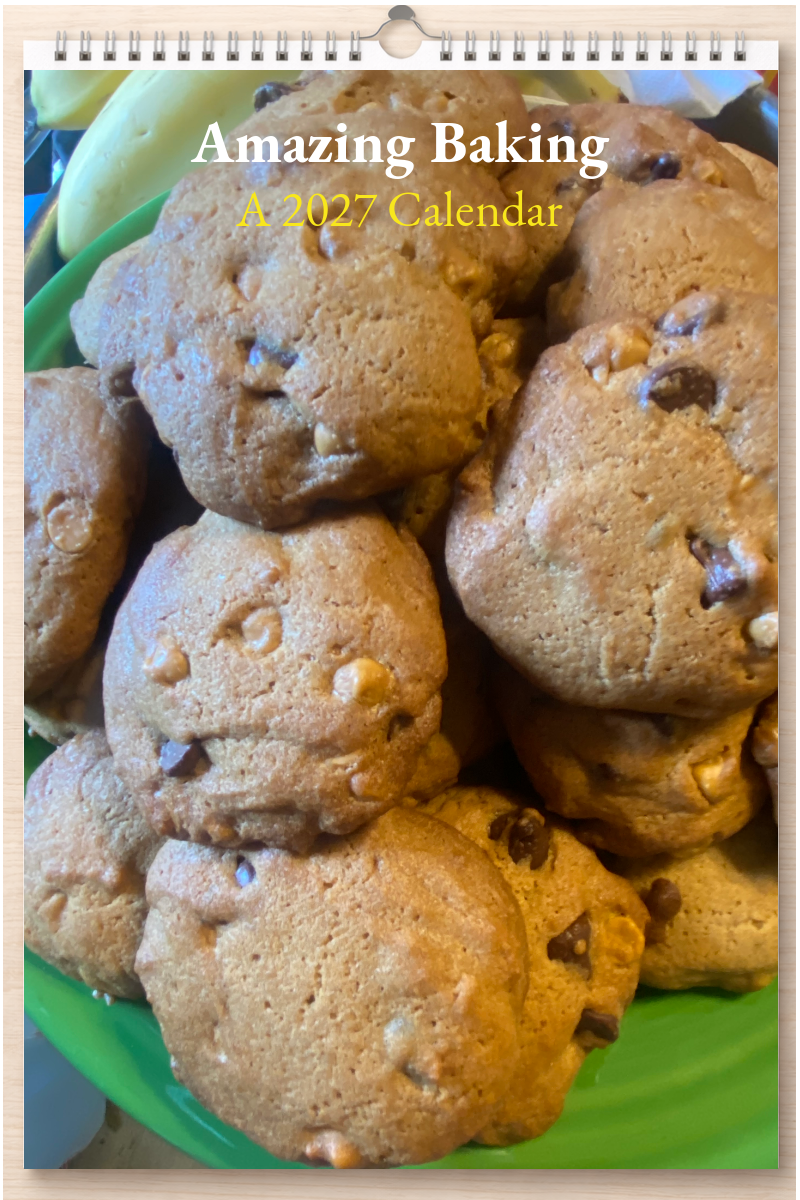 Amazing Baking: A 2027 Calendar