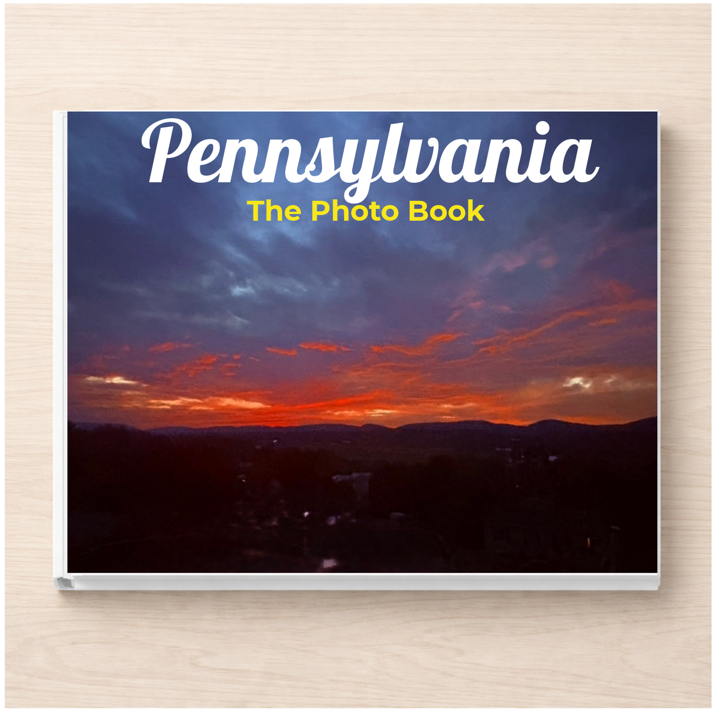 Pennsylvania: The Photo Book