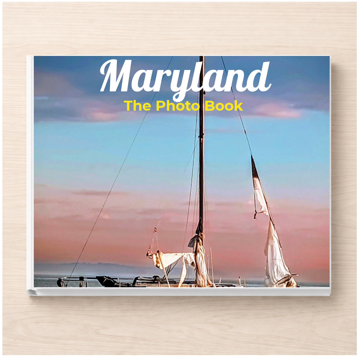 Maryland: The Photo Book
