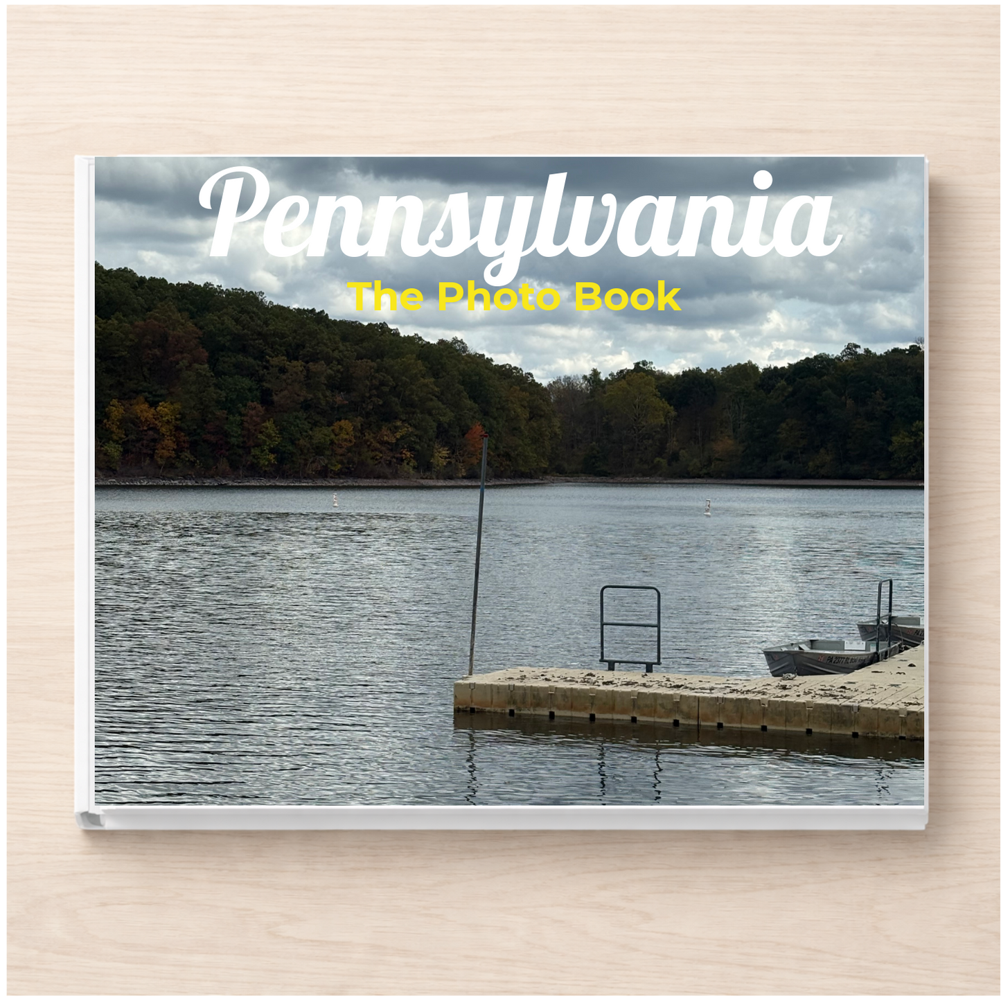 Pennsylvania: The Photo Book