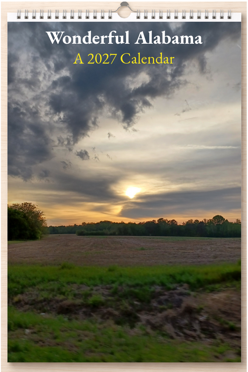 Wonderful Alabama: A 2027 Calendar