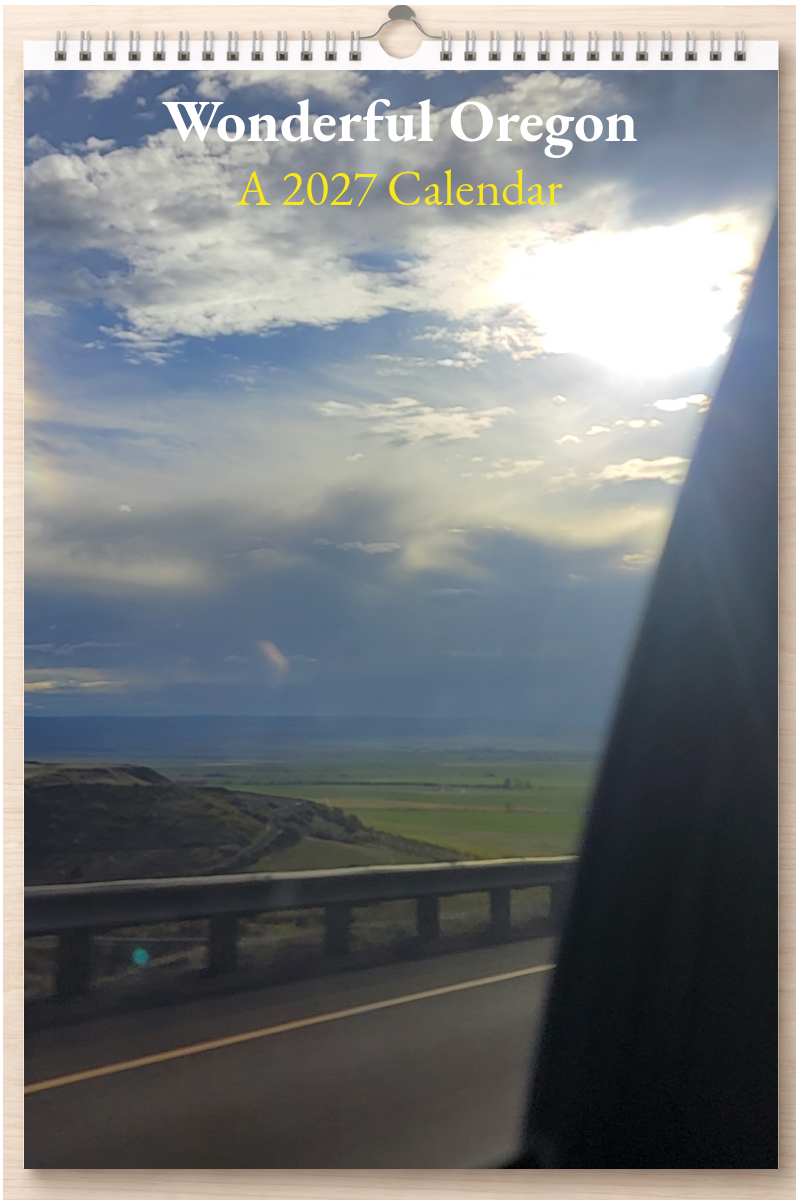 Wonderful Oregon: A 2027 Calendar