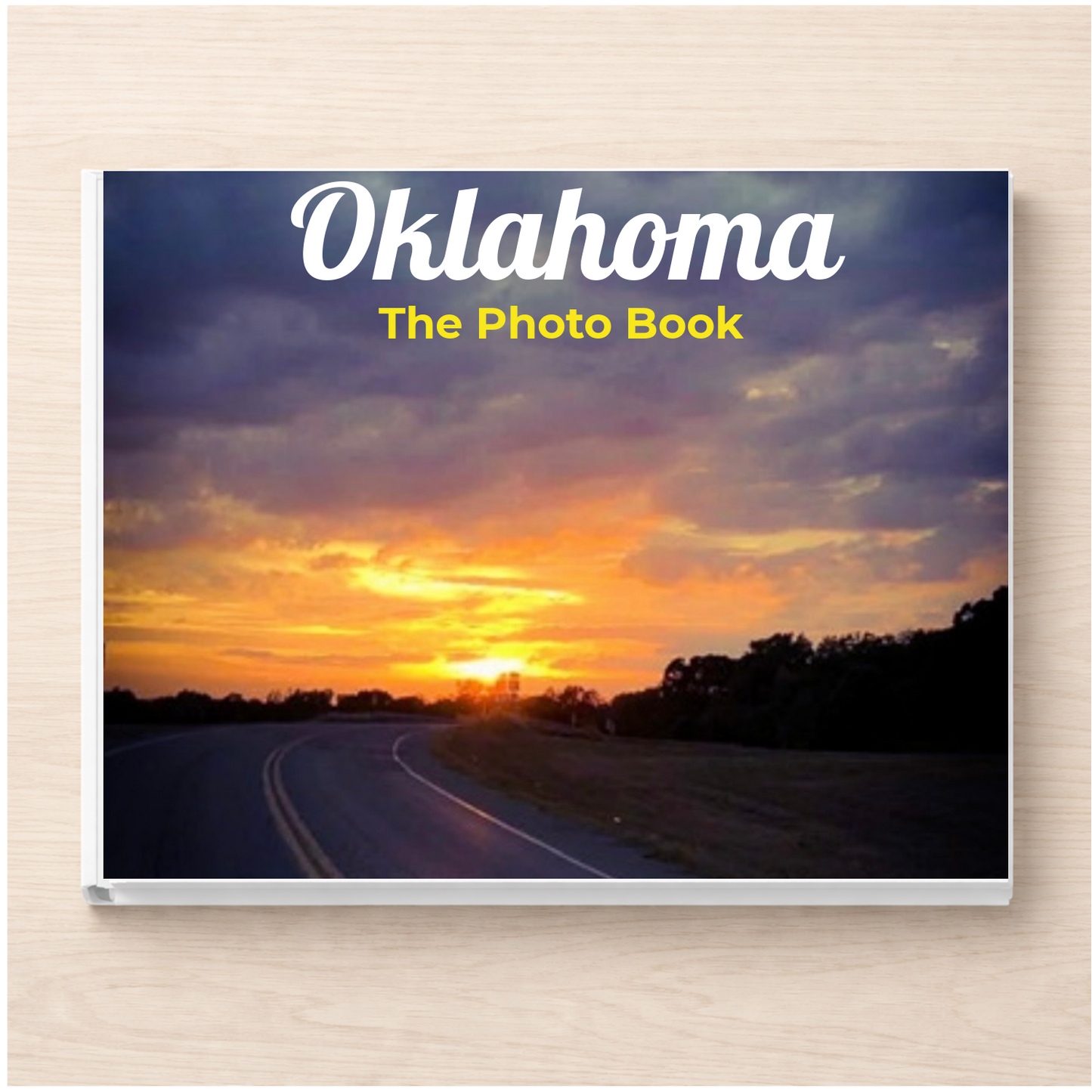 Oklahoma: The Photo Book