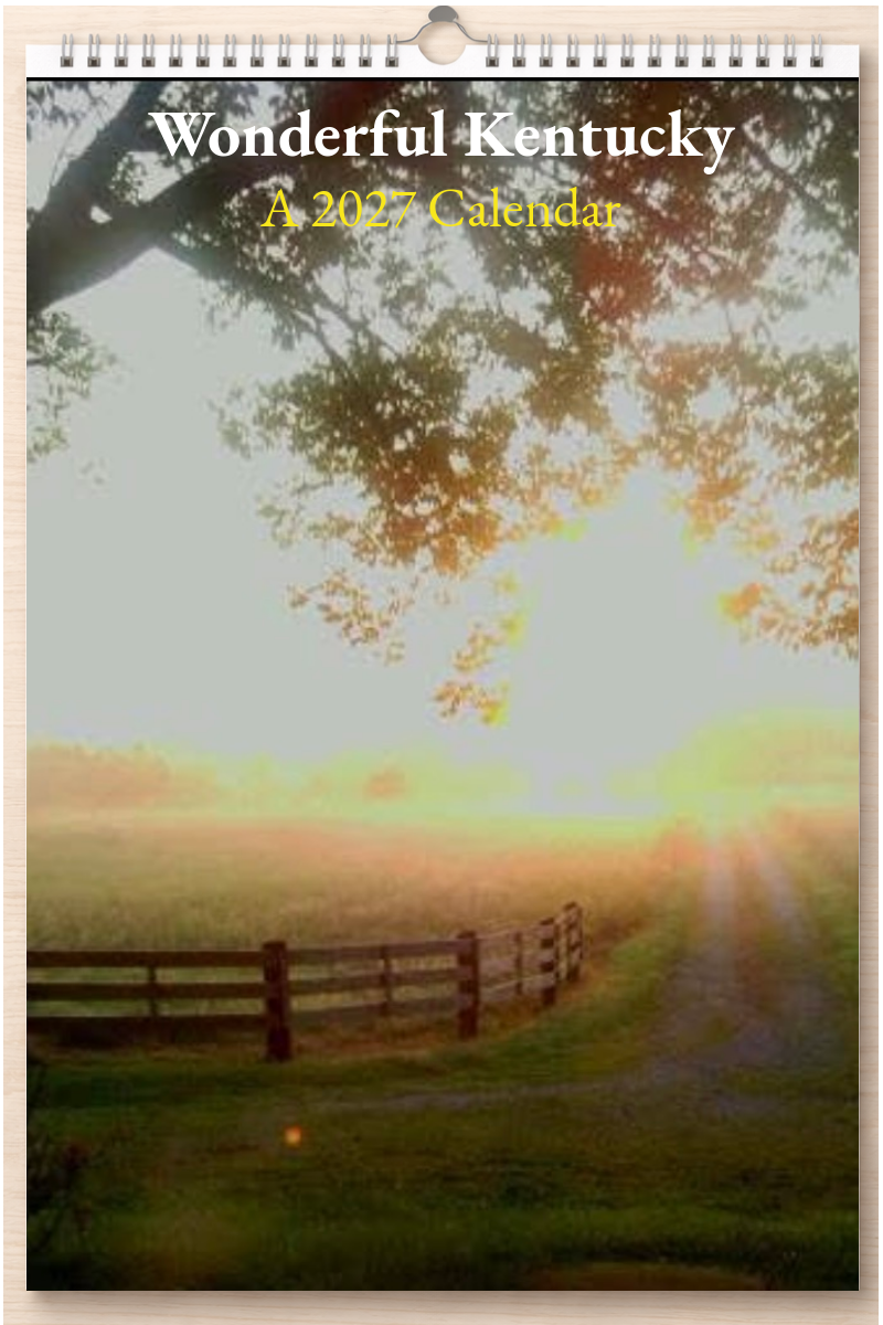 Wonderful Kentucky: A 2027 Calendar