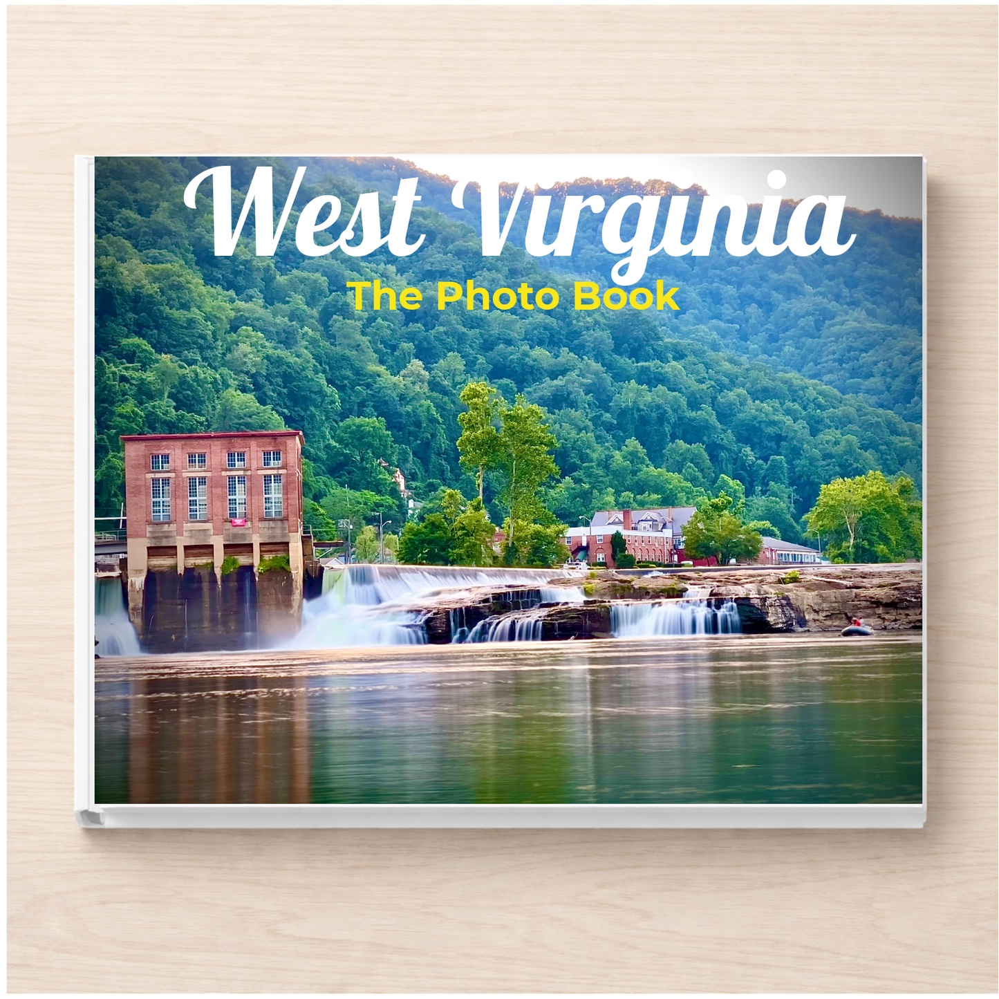 West Virginia: The Photo Book