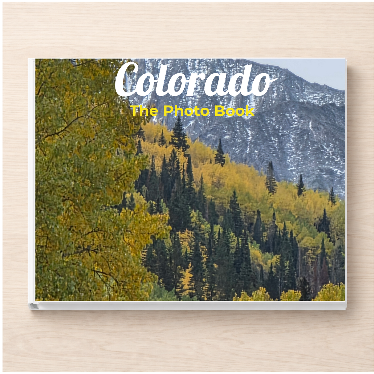 Colorado: The Photo Book