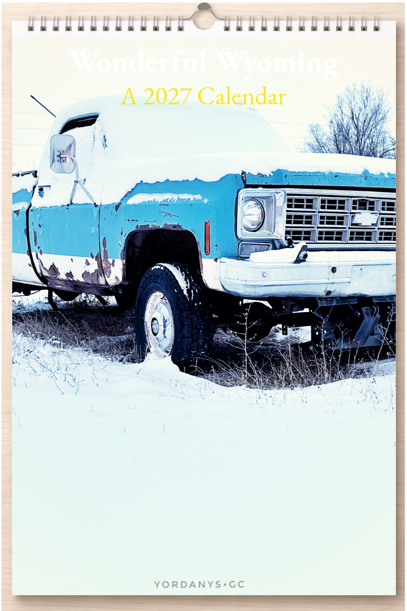 Wonderful Wyoming: A 2027 Calendar