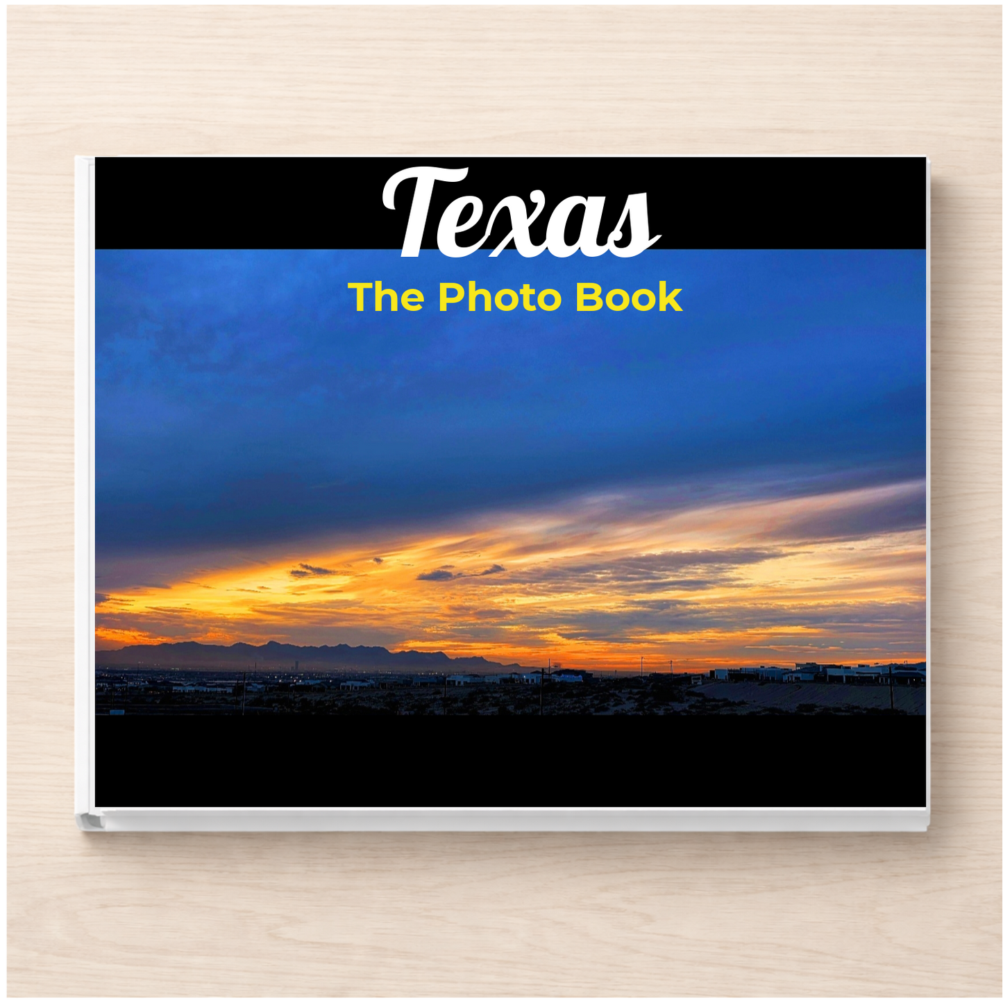 Texas: The Photo Book