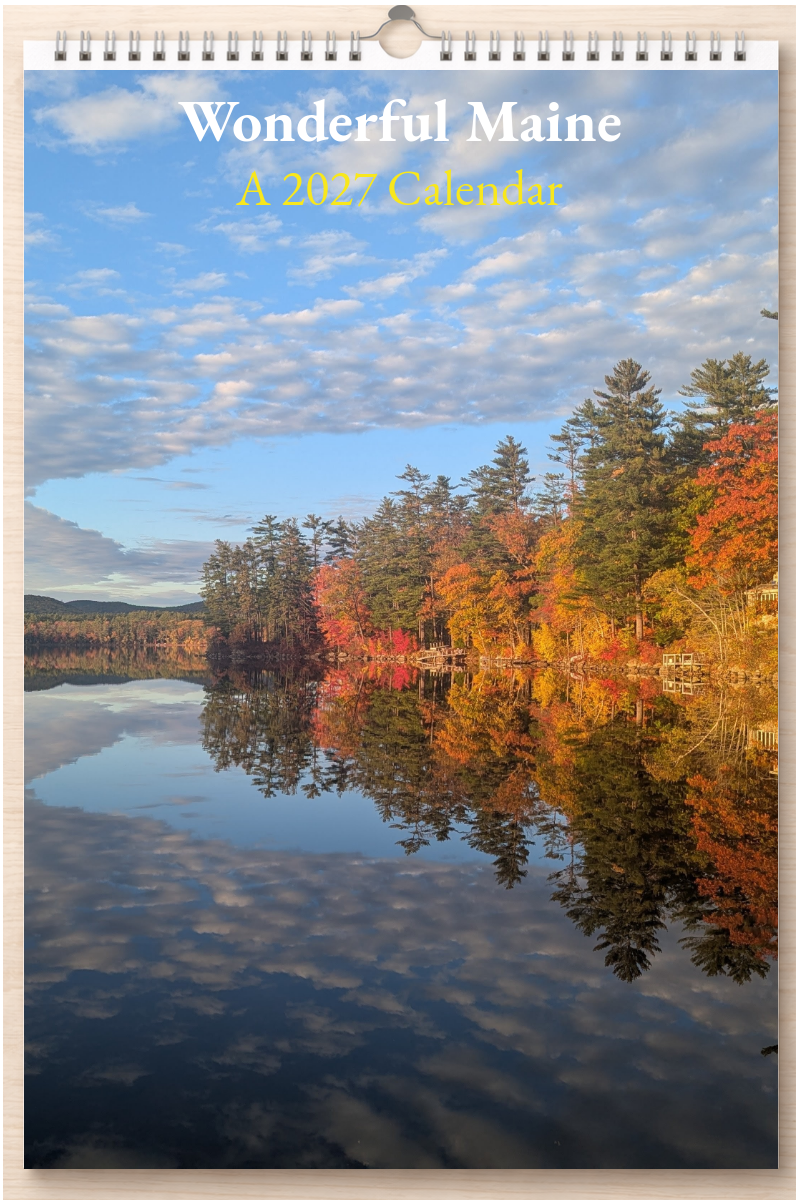 Wonderful Maine: A 2027 Calendar