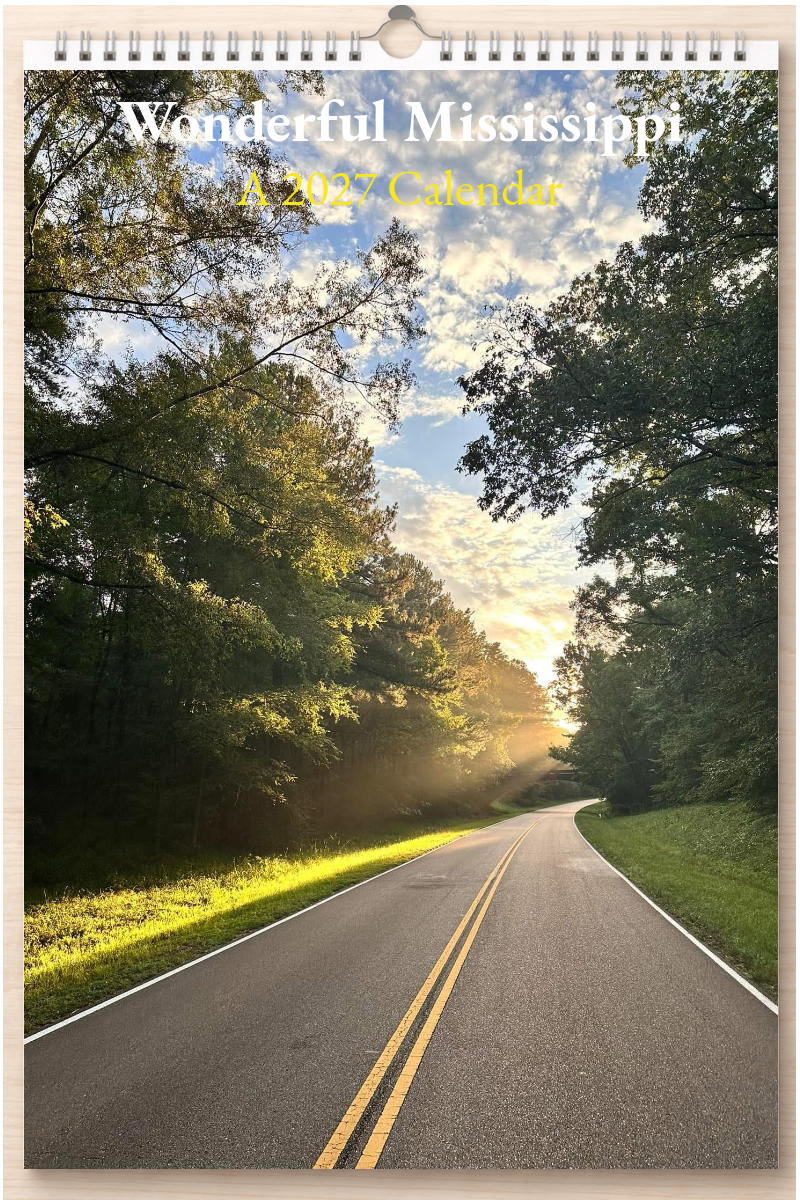 Wonderful Mississippi: A 2027 Calendar