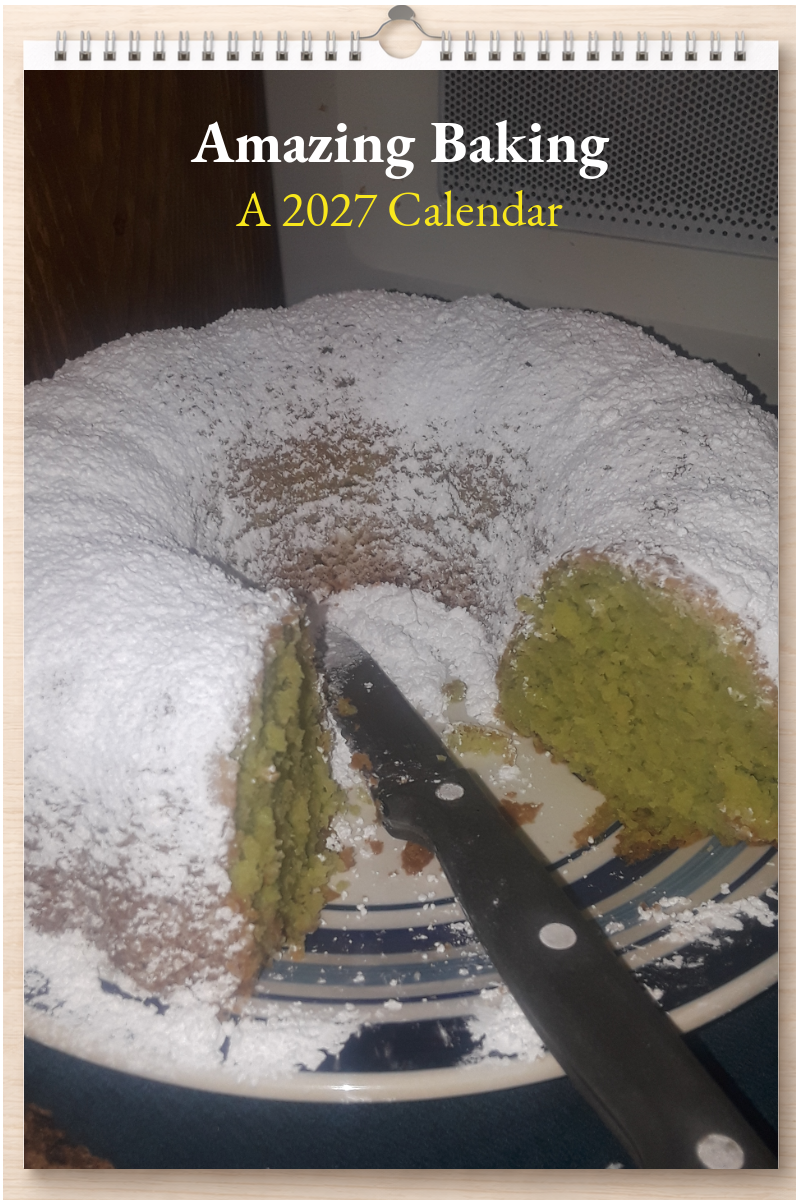 Amazing Baking: A 2027 Calendar