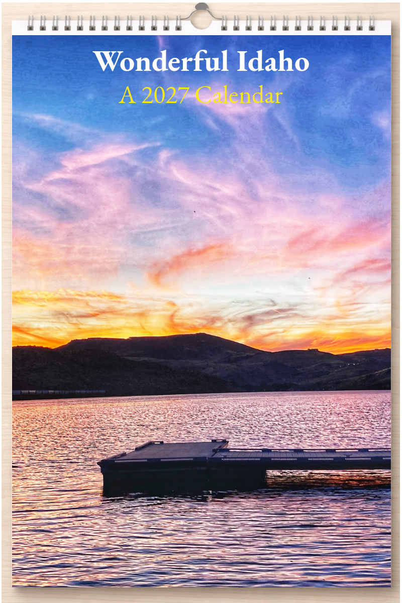 Wonderful Idaho: A 2027 Calendar