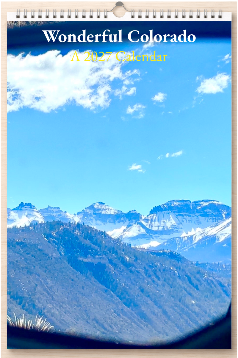Wonderful Colorado: A 2027 Calendar