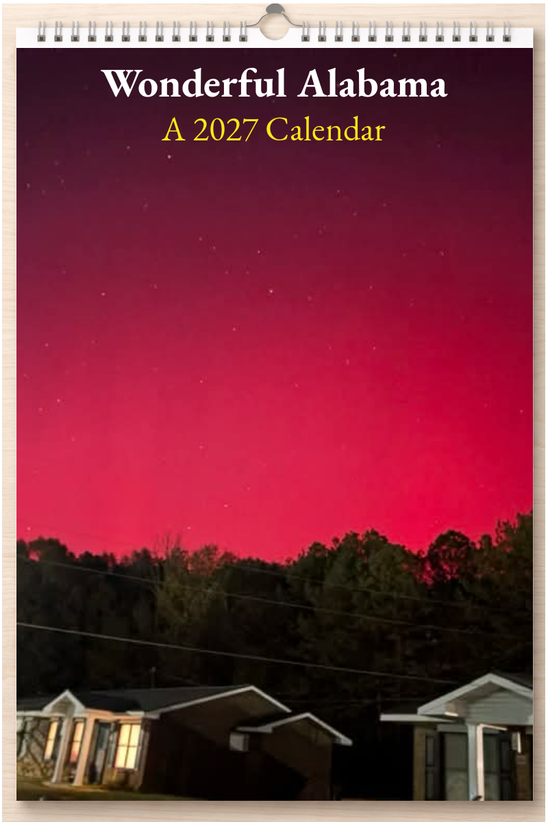 Wonderful Alabama: A 2027 Calendar