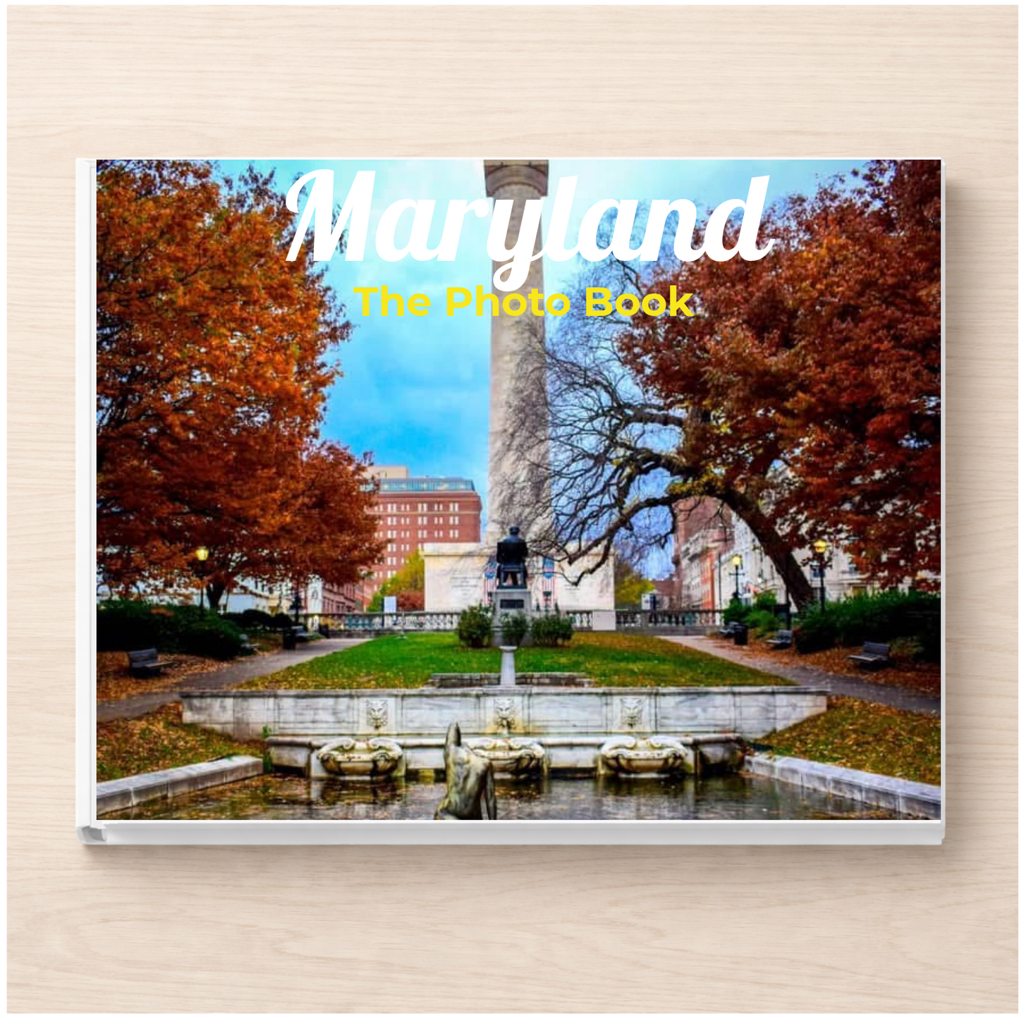 Maryland: The Photo Book