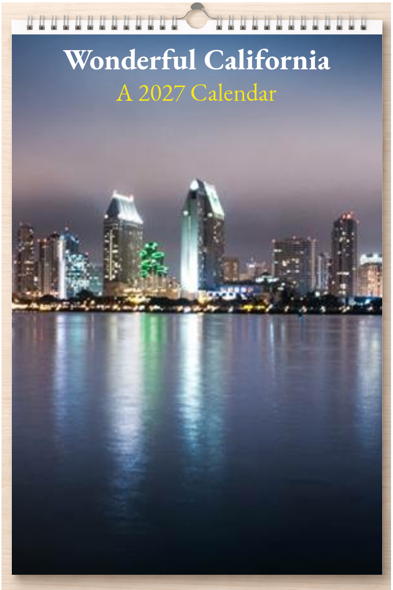 Wonderful California: A 2027 Calendar