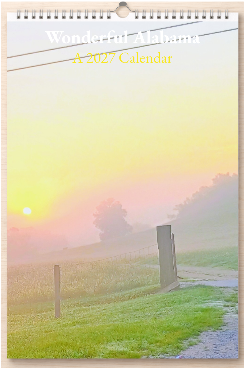 Wonderful Alabama: A 2027 Calendar