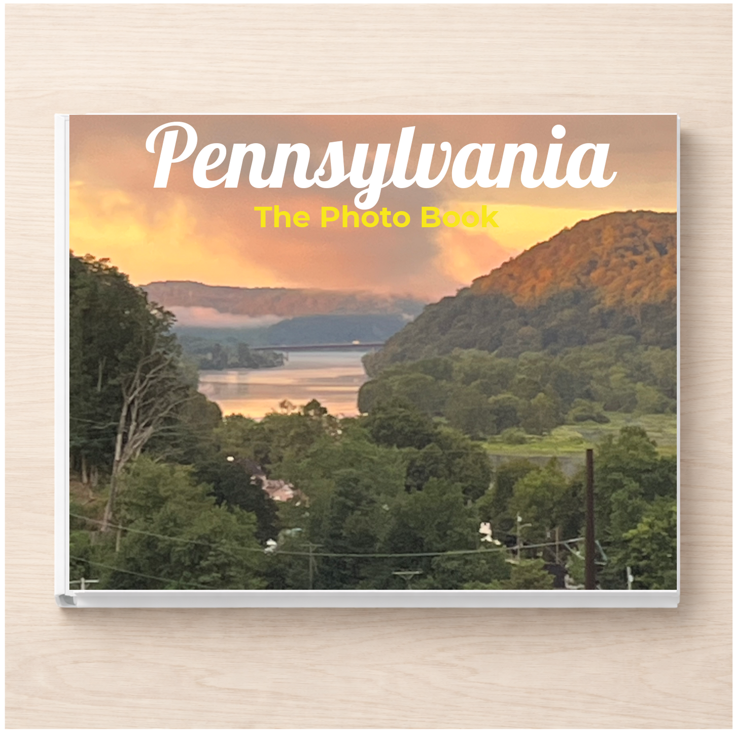 Pennsylvania: The Photo Book