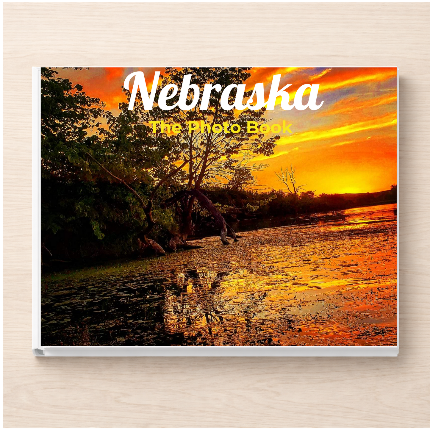 Nebraska: The Photo Book