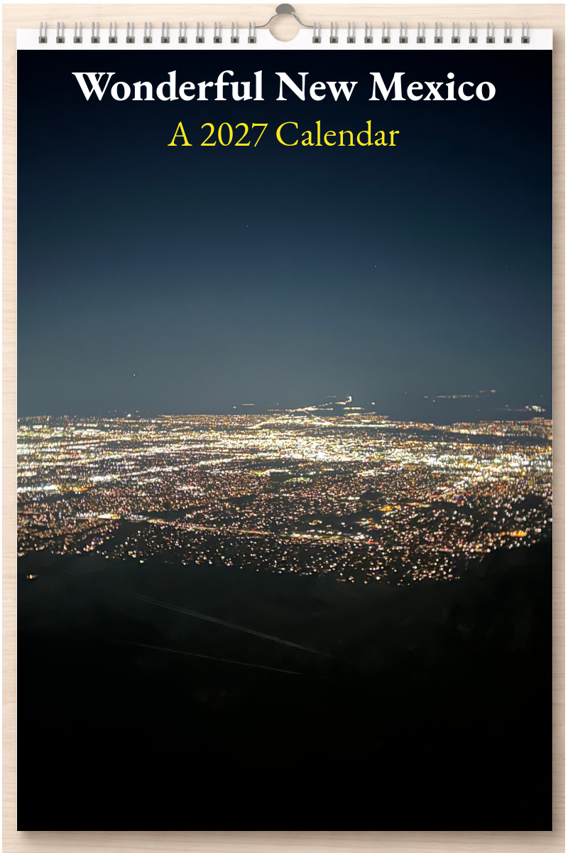Wonderful New Mexico: A 2027 Calendar