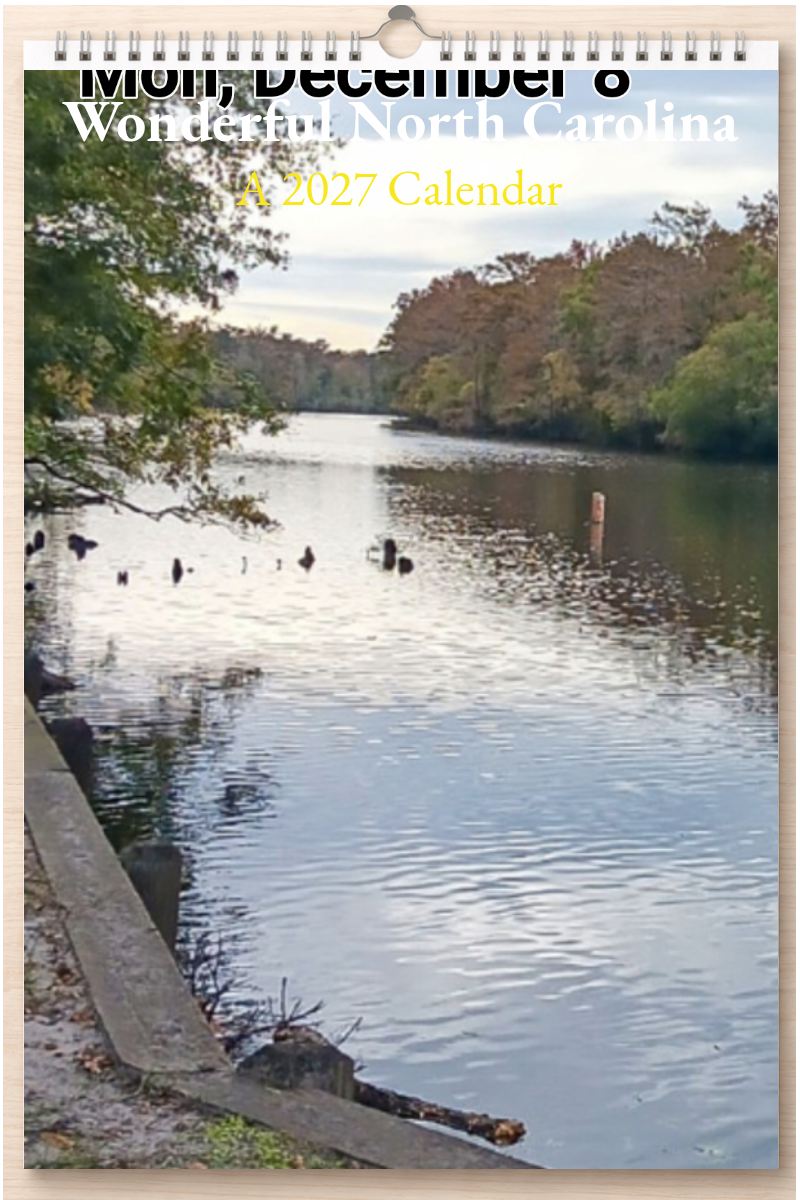 Wonderful North Carolina: A 2027 Calendar