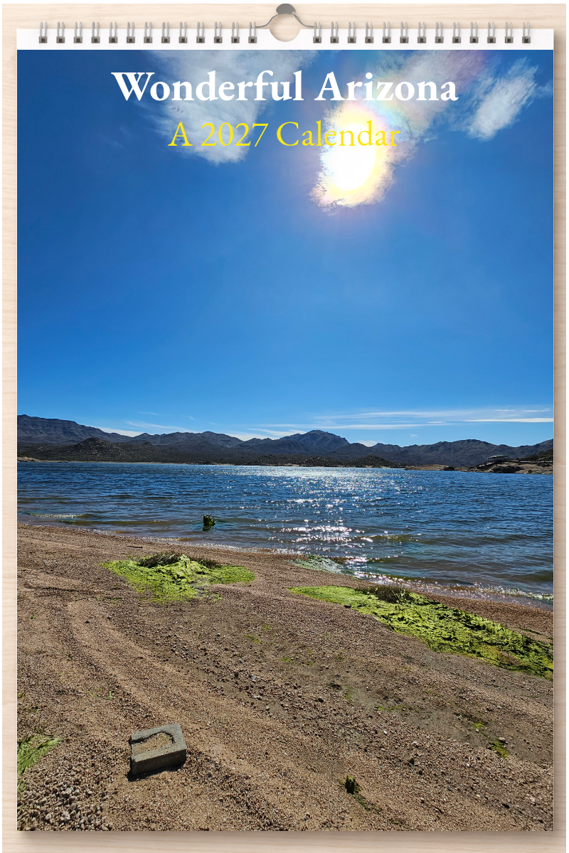 Wonderful Arizona: A 2027 Calendar