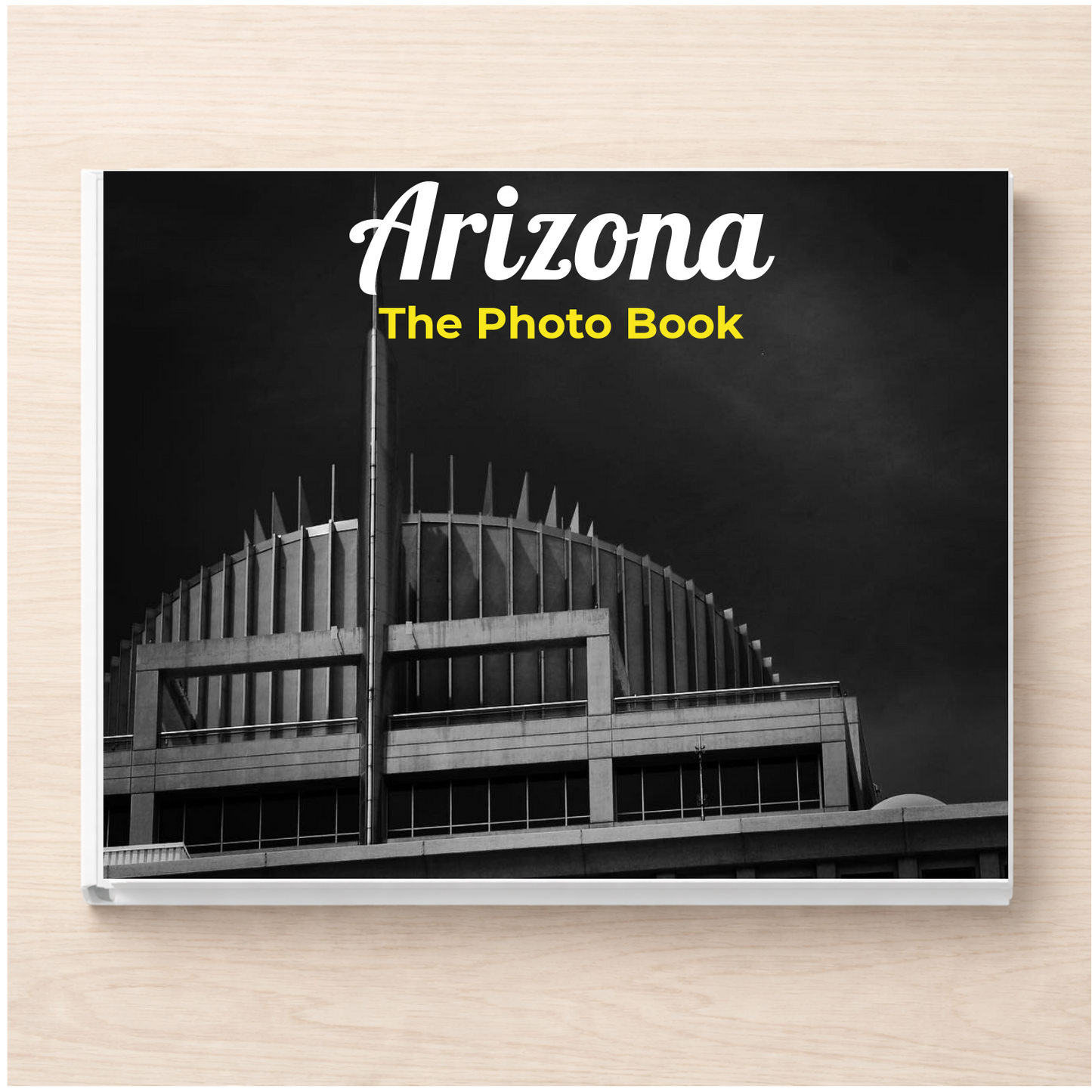 Arizona: The Photo Book