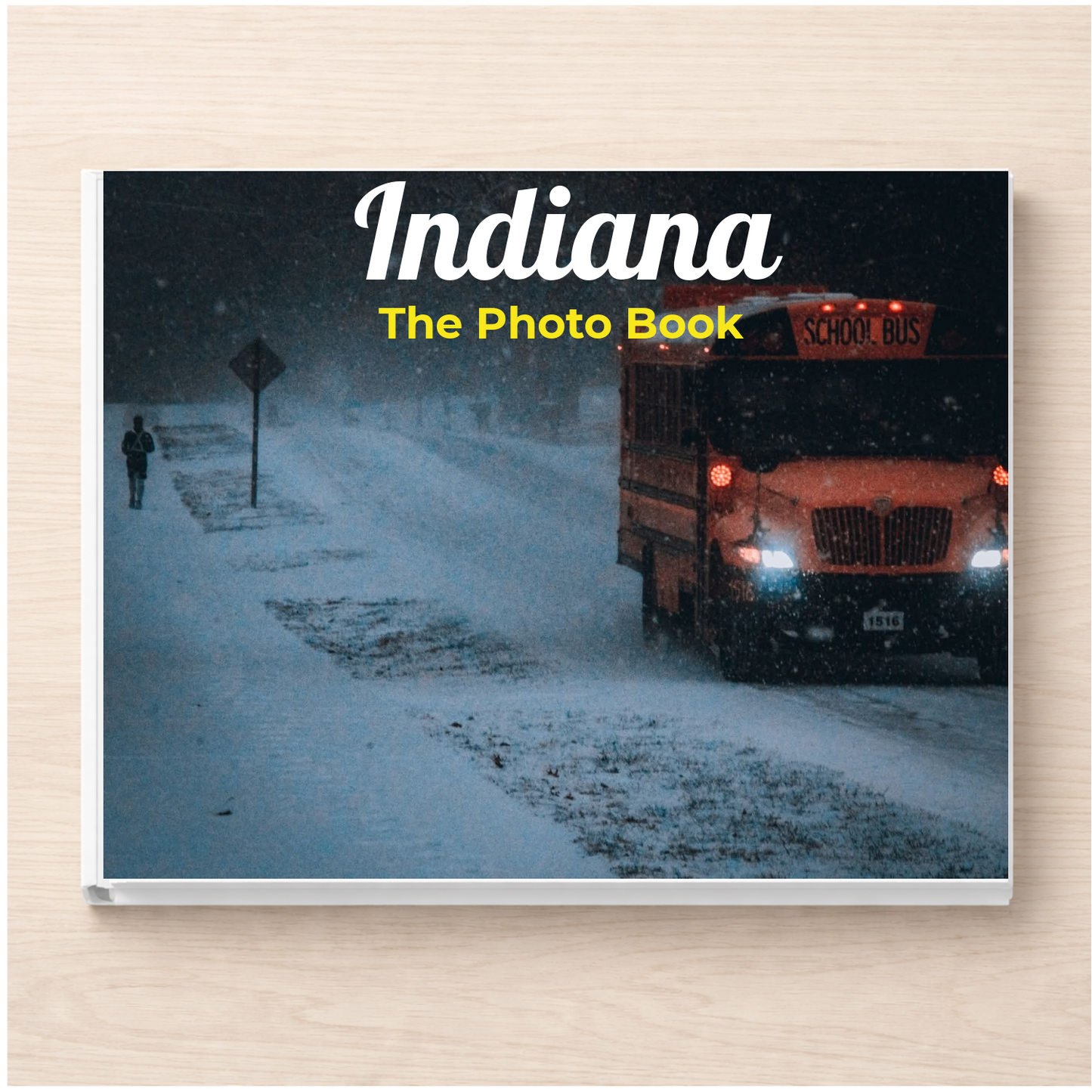 Indiana: The Photo Book