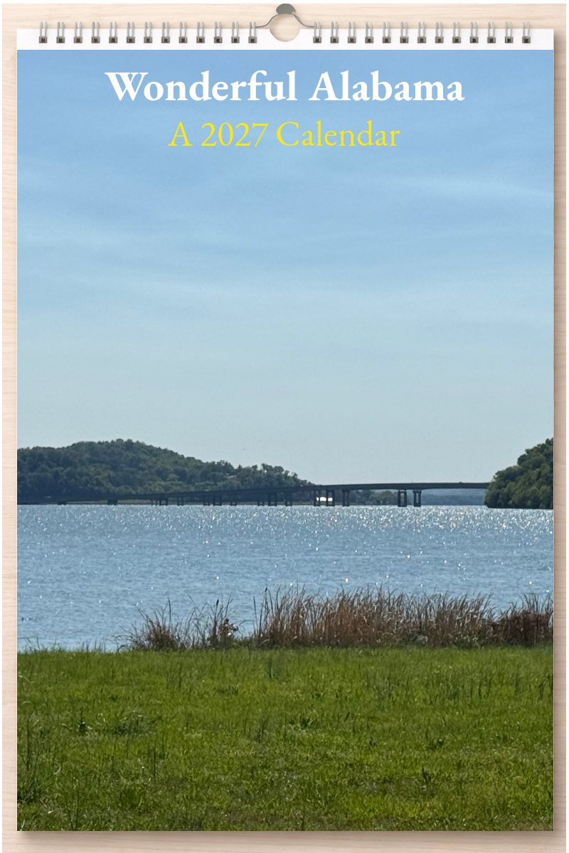 Wonderful Alabama: A 2027 Calendar