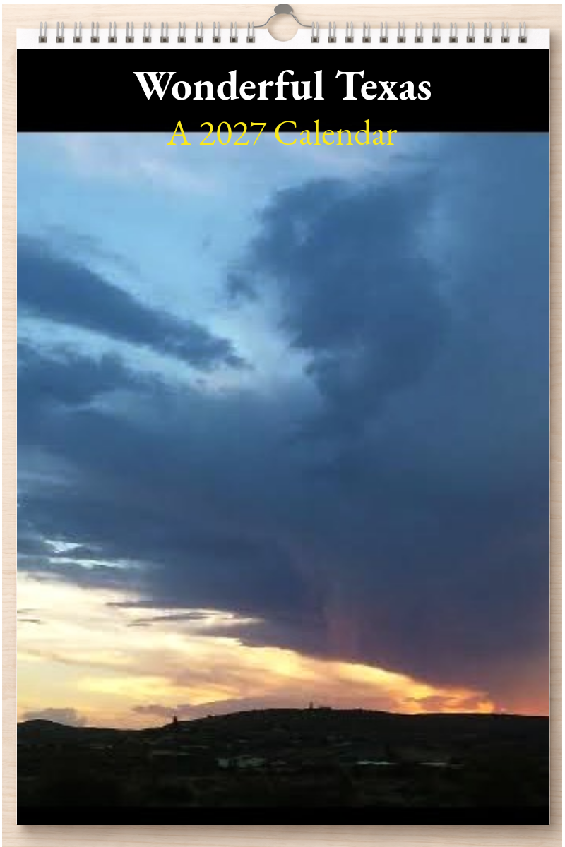 Wonderful Texas: A 2027 Calendar