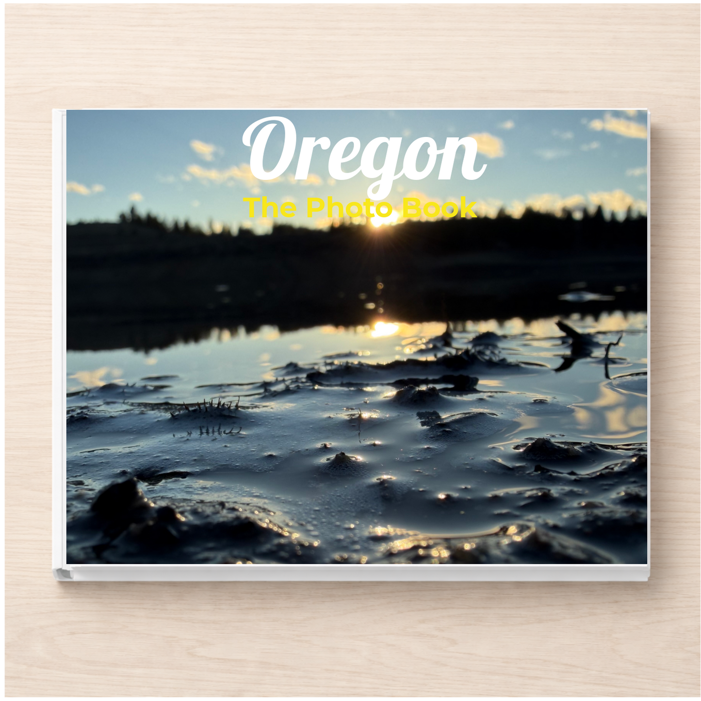 Oregon: The Photo Book