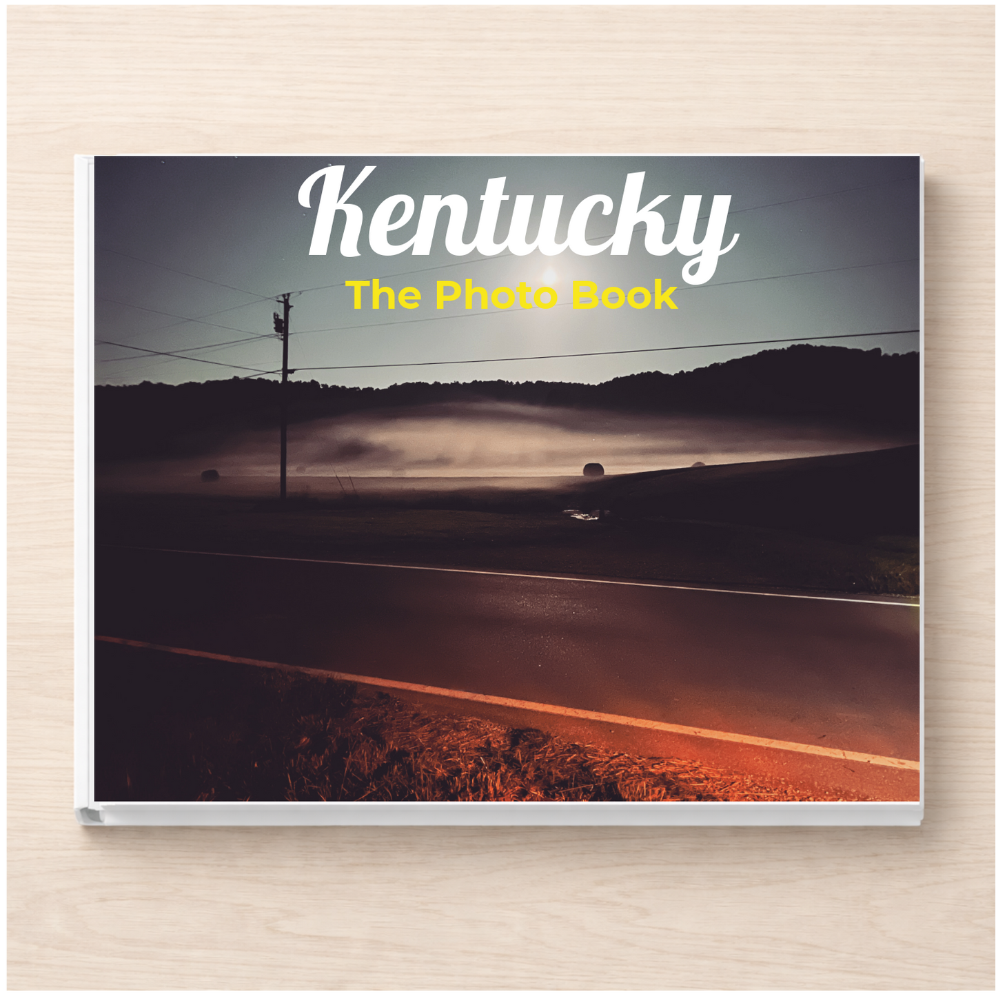 Kentucky: The Photo Book