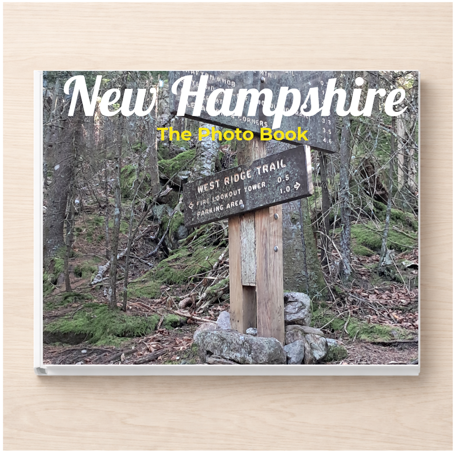 New Hampshire: The Photo Book