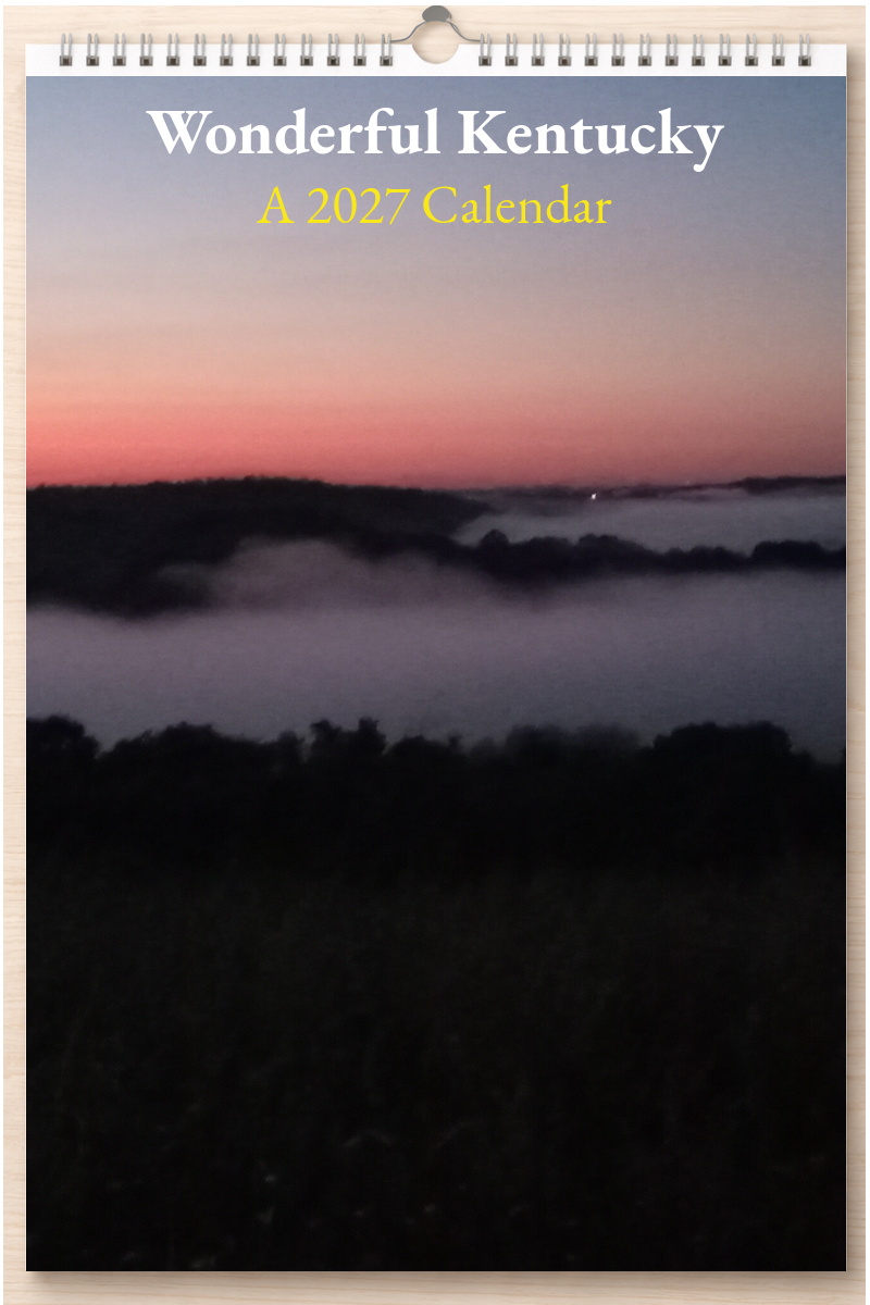 Wonderful Kentucky: A 2027 Calendar