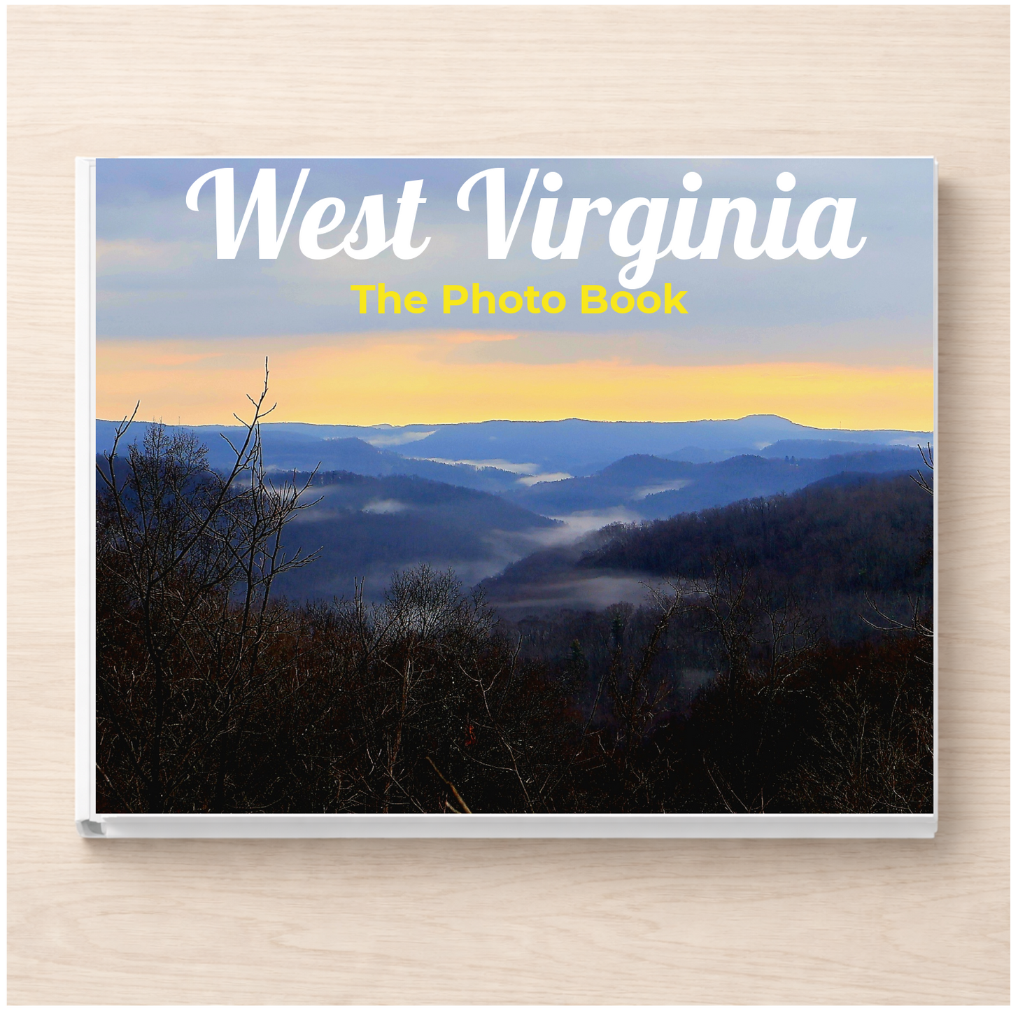 West Virginia: The Photo Book