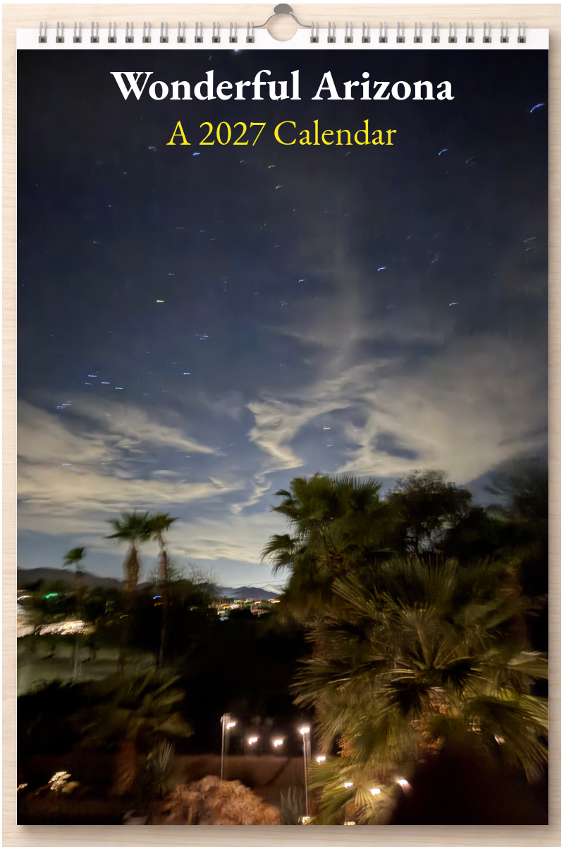 Wonderful Arizona: A 2027 Calendar