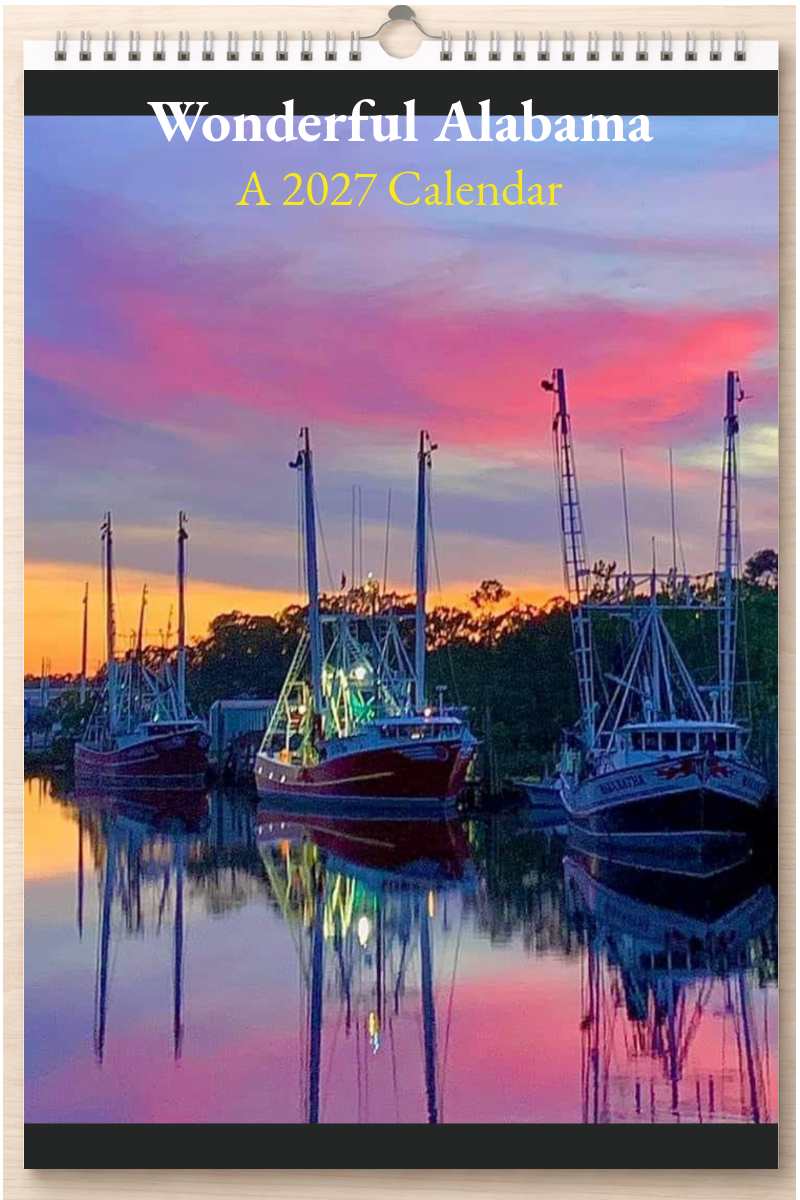 Wonderful Alabama: A 2027 Calendar