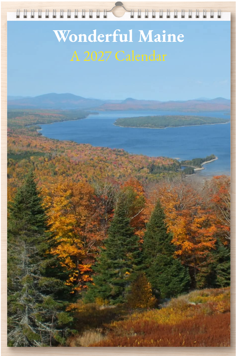 Wonderful Maine: A 2027 Calendar