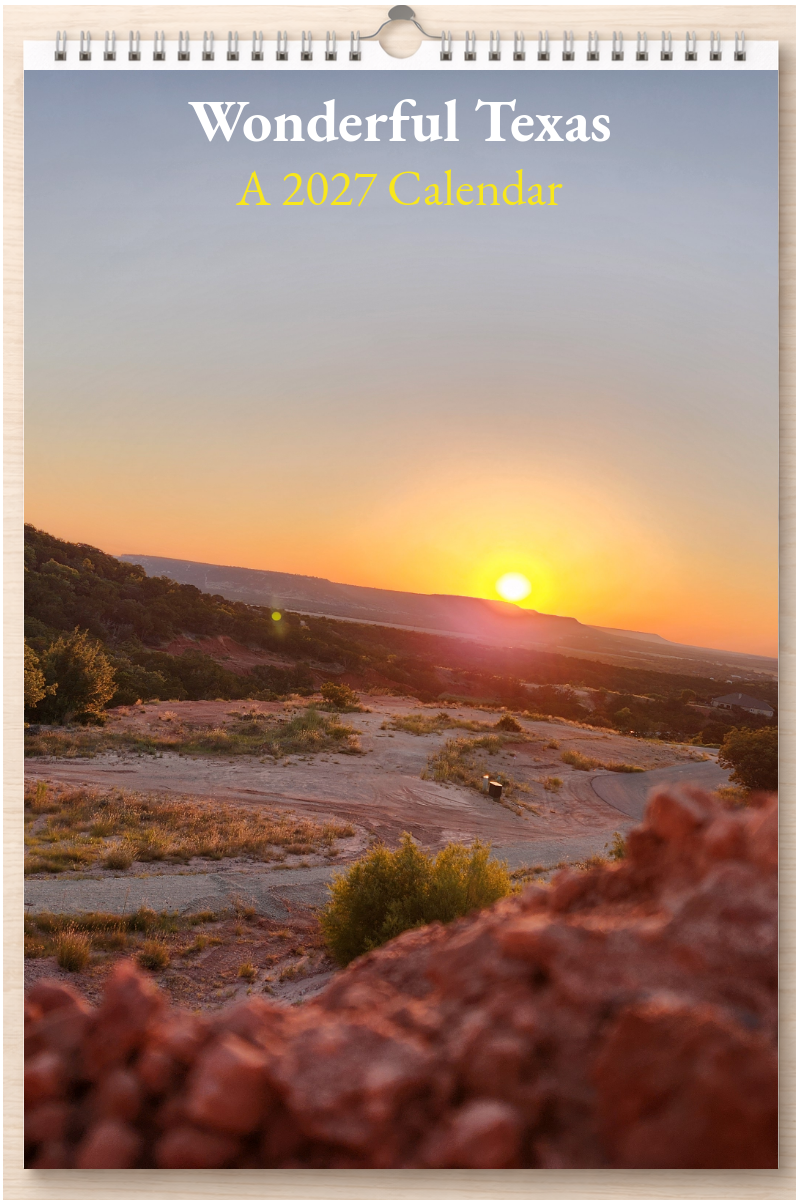 Wonderful Texas: A 2027 Calendar