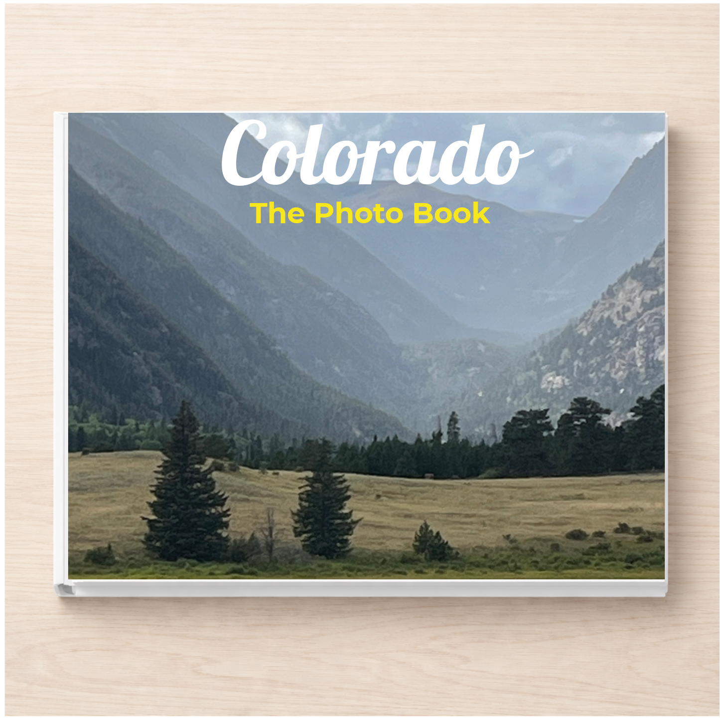 Colorado: The Photo Book