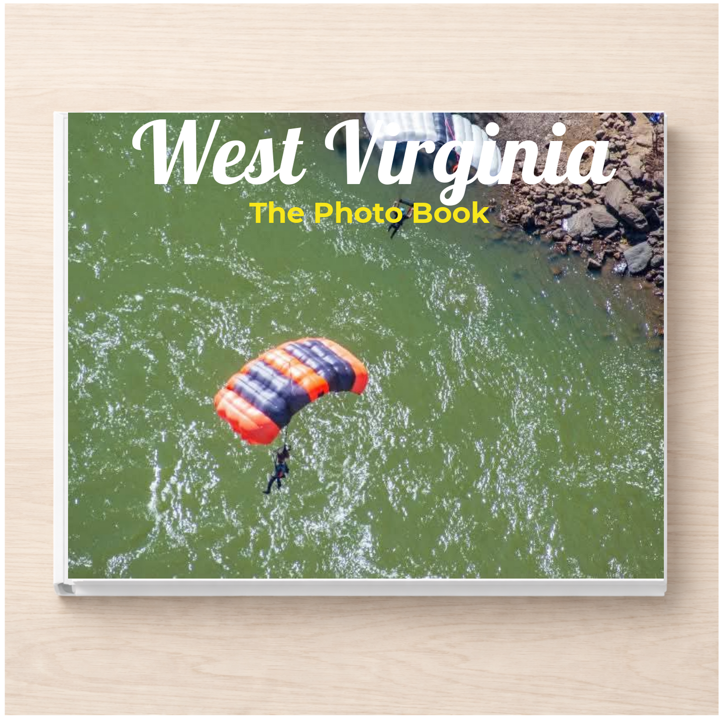 West Virginia: The Photo Book