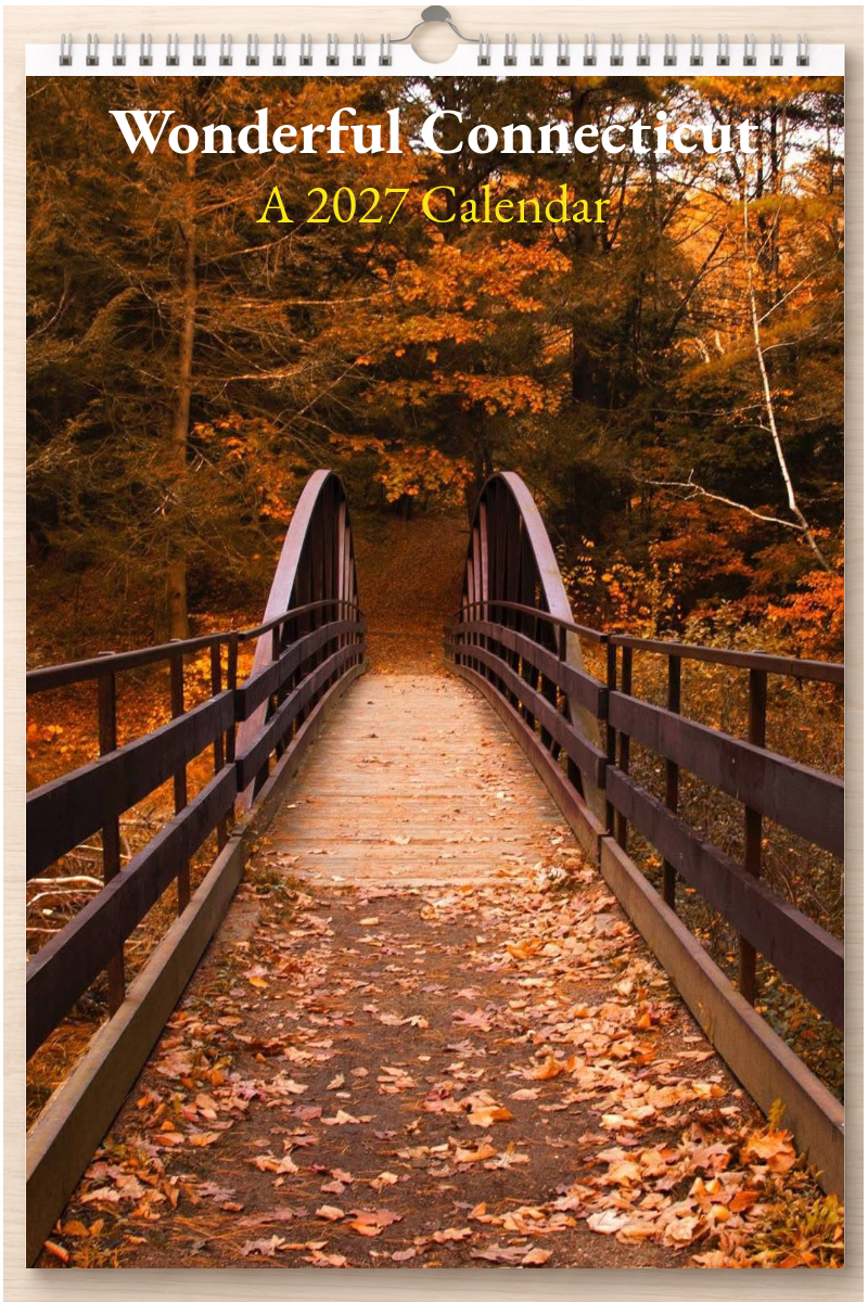 Wonderful Connecticut: A 2027 Calendar