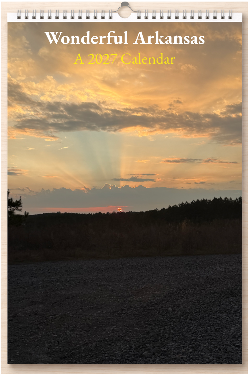 Wonderful Arkansas: A 2027 Calendar
